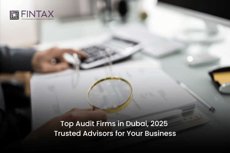 Top Audit Firms in Dubai 2025