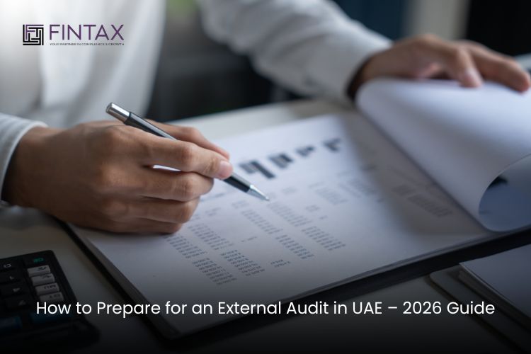 How to Prepare for an External Audit in UAE – 2026 Guide
